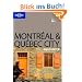 Montreal & Quebec City Encounter [With Pull Out Map] (Lonely Planet Montreal & Quebec City Encounter)
