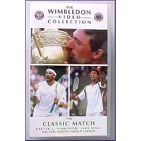 The Wimbledon Video Collection the Classic Match Rafter V. Ivanisevic 2001