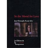 In the Mood for Lovepar Fr�d�rique Toudoire...