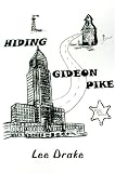 Hiding Gideon Pike