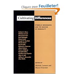 Cultivating Differences: Symbolic Boundaries and the Making of Inequality