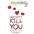 I Don't Want to Kill You