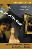 The Art of the Steal: Inside the Sotheby's-Christie's Auction House Scandal