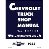 1955 CHEVY TRUCK Shop Service Repair Manual Book by Chevrolet