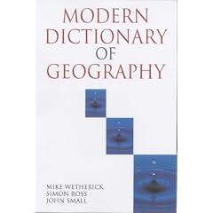 A Modern Dictionary of Geography