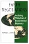 Earth Negotiations: Analyzing Thirty Years of Environmental Diplomacy