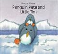 Penguin Pete and Little Tim