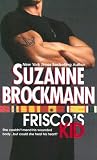 Frisco's Kid (Tall, Dark & Dangerous, Book 3)