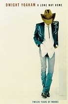 A Long Way Home: Twelve Years of Words A Long Way Home: Twelve Years of Words