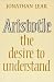 Aristotle: The Desire to Understand