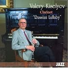 Russian Lullaby: 14 Selections for Clarinet by Irving Berlin, Benny / Sampson, Edgar / Webb, Chick Goodman, Antonio Carlos Jobim, Q. Jones, and James Kennedy