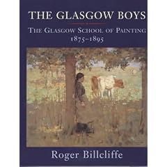 The Glasgow Boys: The Glasgow School of Painting 1875-1895