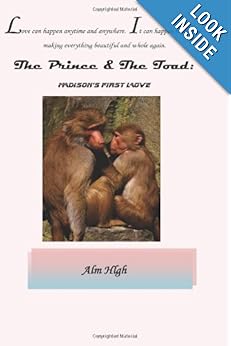 he Toad: Madison's First Love: Alm Hlgh: 9781