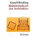 Bildw�rterbuch der Architektur: Mit englischem, franz�sischem, italienischem und spanischem Fachglossar