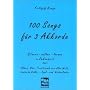 100 Songs f�r 3 Akkorde: Gitarre- selber- lernen in Rekordzeit. Oldies, Hits, Traditionals aus aller Welt, deutsche Volks-, Spa�- und Kinderlieder: BD 1