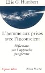 L'Homme aux prises avec l'inconscient