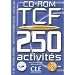 Tests de Connaissance du Fran�ais TCF 250 activit�s : CD-ROM
