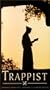 Trappist [VHS]