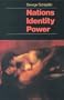 Nations, Identity, Power