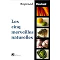 Les cinq merveilles naturelles