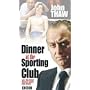 Dinner At The Sporting Club [1978]