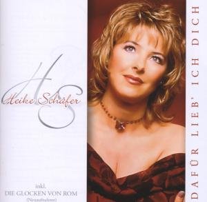 Heike Schaefer - DafOr Lieb Ich Dich - Zortam Music