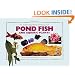 An Essential Guide to Choosing Your Pond Fish and Aquatic Plants (Tankmaster)