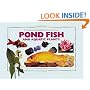 An Essential Guide to Choosing Your Pond Fish and Aquatic Plants (Tankmaster)
