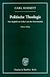 Politische Theologie. Vier Kapitel zur Lehre von der Souver�nit�t