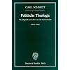 Politische Theologie. Vier Kapitel zur Lehre von der Souver�nit�t