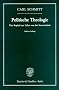 Politische Theologie. Vier Kapitel zur Lehre von der Souver�nit�t