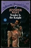Tender Is the Knight (Special Edition, No 476)