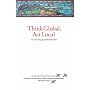 Think Global, Act Local: The Life and Legacy of Patrick Geddes