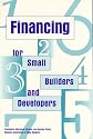 Financing for Small Builders and Developers