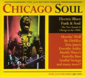 CD-Charts  Search : Chicago Soul -  Electric Blues, Funk and Soul : The New Sound of Chicago