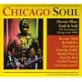 Chicago Soul -  Electric Blues, Funk and Soul : The New Sound of Chicago