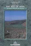 Walking on the Isle of Man: 40 Walks Around the Island (Cicerone British Walking)
