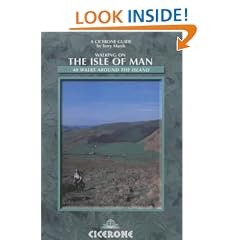 The Isle of Man: A Walker's Guide: 40 Walks Around the Island (Cicerone British Walking)