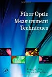 Fiber Optic Measurement Techniques