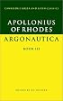 Apollonius of Rhodes: Argonautica Book III (Cambridge Greek and Latin Classics)
