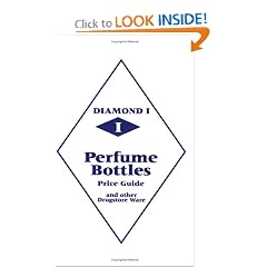 Perfume Bottles Price Guide by Diamond I