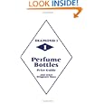 Perfume Bottles Price Guide by Diamond I