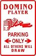 DOMINO PLAYERS PARKING game sport street sign