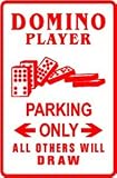 DOMINO PLAYERS PARKING game sport street sign