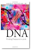 Mobile DNA: Finding Treasure in Junk (FT Press Science)
