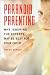 Paranoid Parenting: Why Ignoring the Experts May be Best for Your Child: Why Ignoring the Experts May Be Best for Your Child