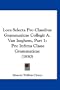 Loca Selecta Pro Classibus Grammaticae Collegit A. Van Iseghem, Part 1: Pro Infima Classe Grammaticae (1850) (Latin Edition)