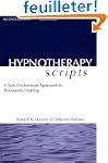 Hypnotherapy Scripts: A Neo-Ericksoni...