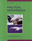 Practical Orthopedics (Practical Orthopedics (Mercier))