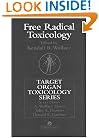 Free Radical Toxicology (Target Organ Toxicology Series)